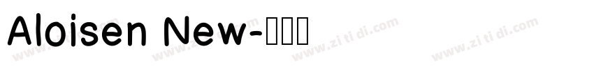 Aloisen New字体转换